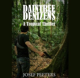 Les Horovitz Professional Voice Over Services Daintree Denizens A Tropical Thriller Audiobook